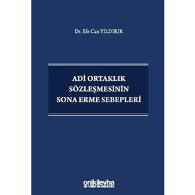 Adi Ortaklık Sözleşmesinin Sona Erme Sebepleri - Efe Can Yıldırır
