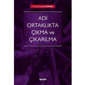 Adi Ortaklıkta Çıkma ve Çıkarılma - Emre Türkmen