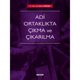 Adi Ortaklıkta Çıkma ve Çıkarılma - Emre Türkmen