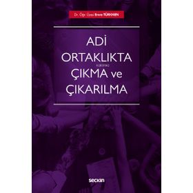 Adi Ortaklıkta Çıkma ve Çıkarılma - Emre Türkmen