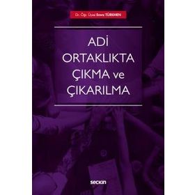 Adi Ortaklıkta Çıkma ve Çıkarılma - Emre Türkmen