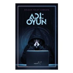 Adı: Oyun Gülşah Tülay Çankaya