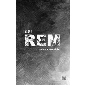 Adı Rem - Esma Karafilik