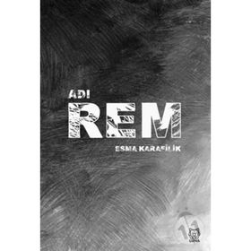 Adı Rem - Esma Karafilik
