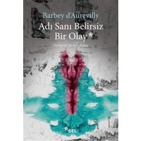 Adı Sanı Belirsiz Bir Olay - Barbey D'Aurevilly
