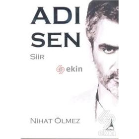 Adı Sen - Nihat Ölmez