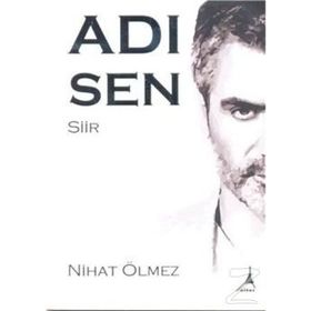 Adı Sen - Nihat Ölmez