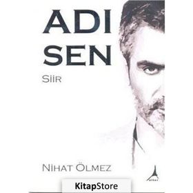 Adı Sen - Nihat Ölmez