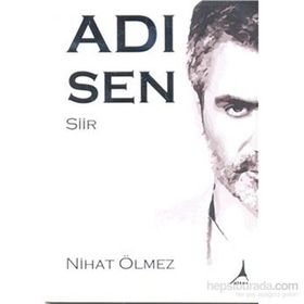Adı Sen - Nihat Ölmez