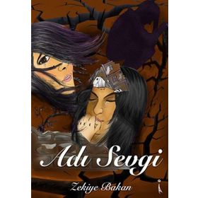 Adı Sevgi - Zekiye Bakan