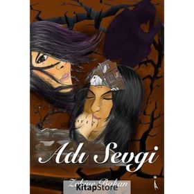 Adı Sevgi - Zekiye Bakan