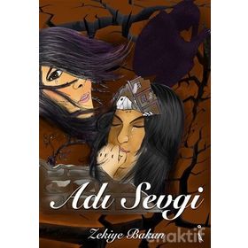 Adı Sevgi - Zekiye Bakan