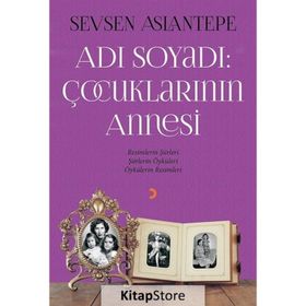 Adı Soyadı Çocuklarının Annesi - Sevsen Aslantepe