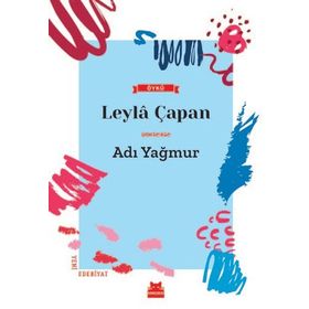 Adı Yağmur - Leyla Çapan