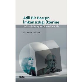 Adil Bir Barışın İmkansızlığı Üzerine Çizgi Kitabevi Yayınları