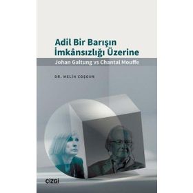 Adil Bir Barışın İmkansızlığı Üzerine Çizgi Kitabevi Yayınları