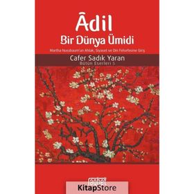 Adil Bir Dünya Ümidi - Cafer Sadık Yaran