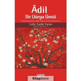 Adil Bir Dünya Ümidi - Cafer Sadık Yaran