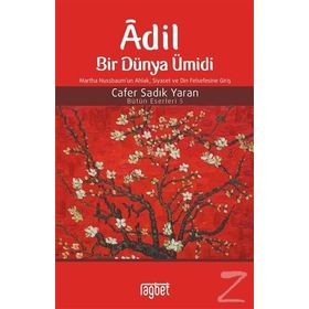 Adil Bir Dünya Ümidi - Cafer Sadık Yaran