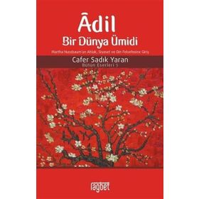Adil Bir Dünya Ümidi - Cafer Sadık Yaran