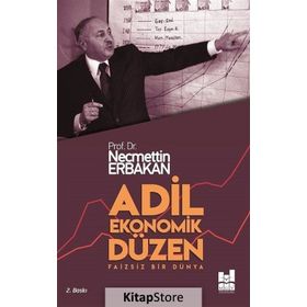 Adil Ekonomik Düzen - Necmettin Erbakan