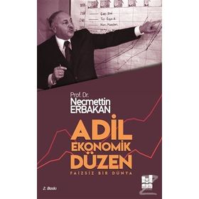 Adil Ekonomik Düzen - Necmettin Erbakan