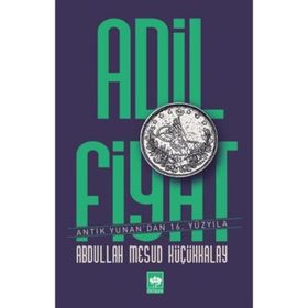 Adil Fiyat - Abdullah Mesud Küçükkalay