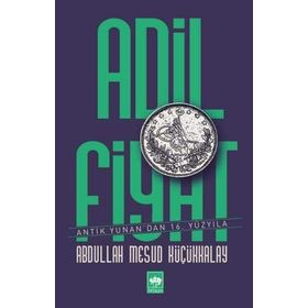 Adil Fiyat - Abdullah Mesud Küçükkalay