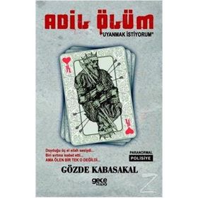 Adil Ölüm - Uyanmak İstiyorum - Gözde Kabasakal