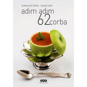 ADIM ADIM 62 ÇORBA - BURAK AZIZ SÜRÜK;CENGIZ ÇAKIT