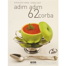 ADIM ADIM 62 ÇORBA - BURAK AZIZ SÜRÜK;CENGIZ ÇAKIT