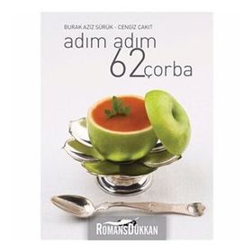 ADIM ADIM 62 ÇORBA - BURAK AZIZ SÜRÜK;CENGIZ ÇAKIT