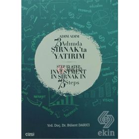 Adım Adım 73 Adımda Şırnak’ta Yatırım - Bülent Darıcı