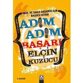 Adım Adım Başarı Okul ve Sınav Başarısı İçin Başucu Kitabı