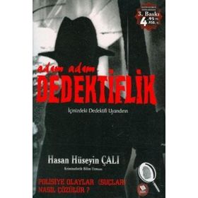 ADIM ADIM DEDEKTIFLIK DEDEKTIFLIĞIN EL KITABI - HASAN HÜSEYIN ÇALI