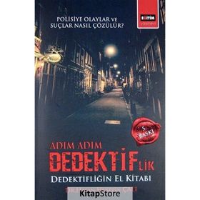ADIM ADIM DEDEKTIFLIK İÇİNİZDEKİ DEDEKTIFI UYANDIRIN - HASAN HÜSEYİN ÇALI