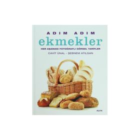 Adım Adım Ekmekler Ciltli Her Aşaması Fotoğraflı Görsel Tarifler - Cavit Ünal - Şebnem Atılgan