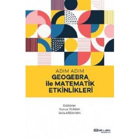 Adım Adım Geogebra İle Matematik Etkinlikleri Atlas Akademi