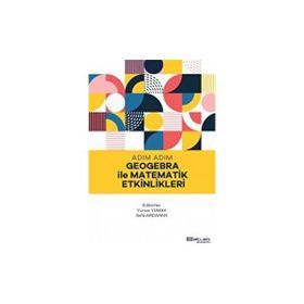 Adım Adım Geogebra İle Matematik Etkinlikleri Atlas Akademi