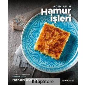 Adım Adım Hamur İşleri - Hakan Doğan