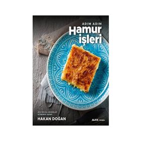 Adım Adım Hamur İşleri - Hakan Doğan