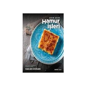 Adım Adım Hamur İşleri - Hakan Doğan