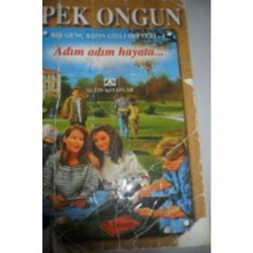Adım Adım Hayata - İpek Ongun
