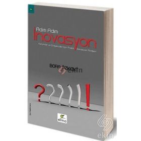 Adım Adım İnovasyon - Bora Özkent