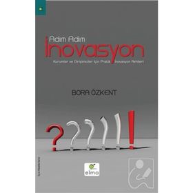 Adım Adım İnovasyon - Bora Özkent