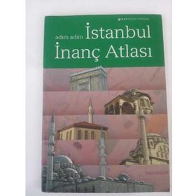 Adım Adım İstanbul İnanç Atlası - kollektif