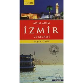 Adım Adım İzmir ve Çevresi - Yaşar Ürük