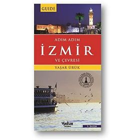 Adım Adım İzmir ve Çevresi - Yaşar Ürük