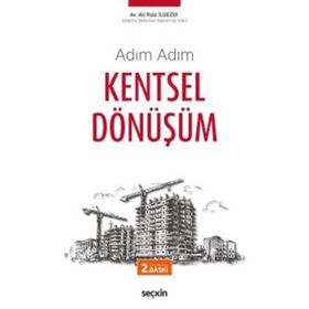 Adım Adım Kentsel Dönüşüm - av ali riza ilgezdi