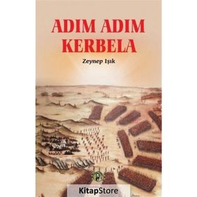 Adım Adım Kerbela - Zeynep Işık